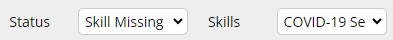 an image of the Skills Review filters selecting "Skills Missing" and the skill "COVID-19 Self checkup"